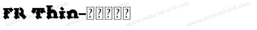 FR Thin字体转换